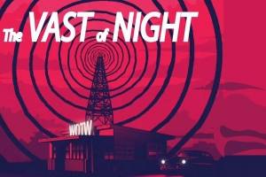 The vast of night