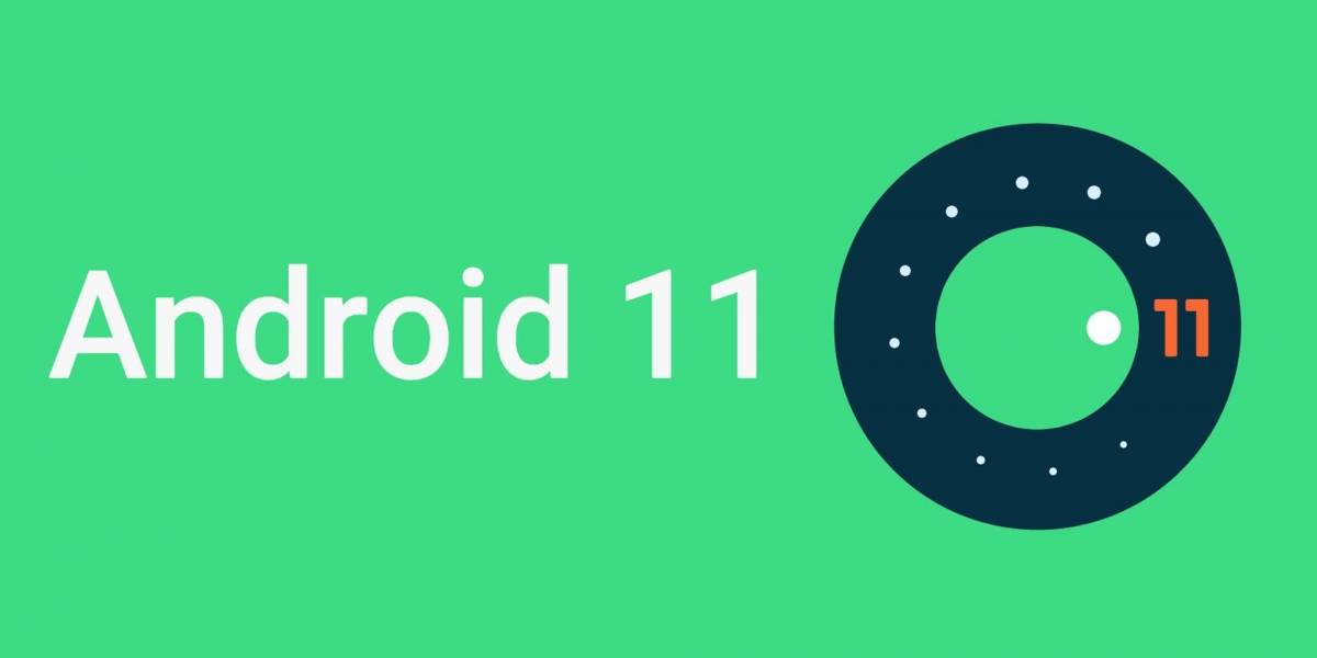 Android 11: Estas son las características de la beta oficial