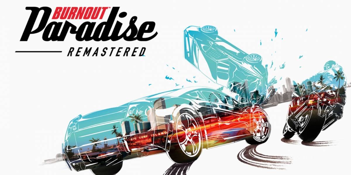 Burnout Paradise Remastered review: de vuelta a la Ciudad Paraíso