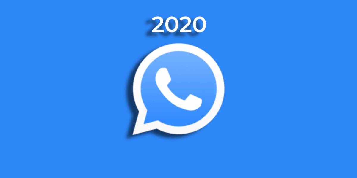 WhatsApp Plus 2020: estas son las novedades que trae la app