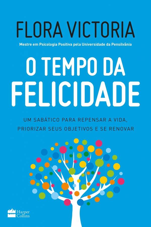 Capa livro o Tempo da Felicidade