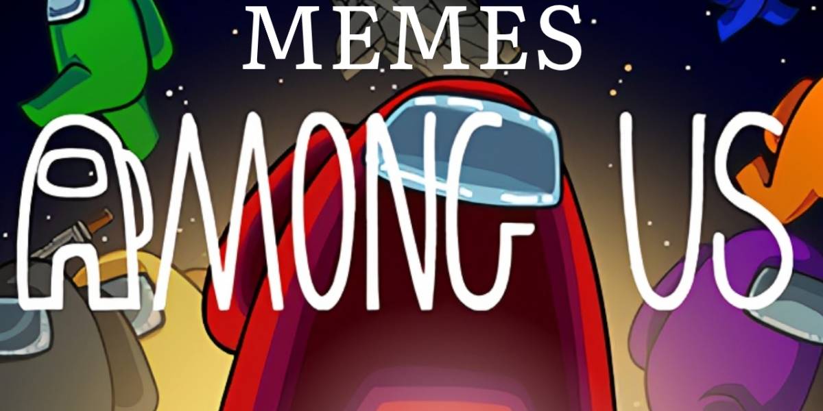 Among Us: los mejores memes que sólo entenderán aquellos que no descubrieron al impostor