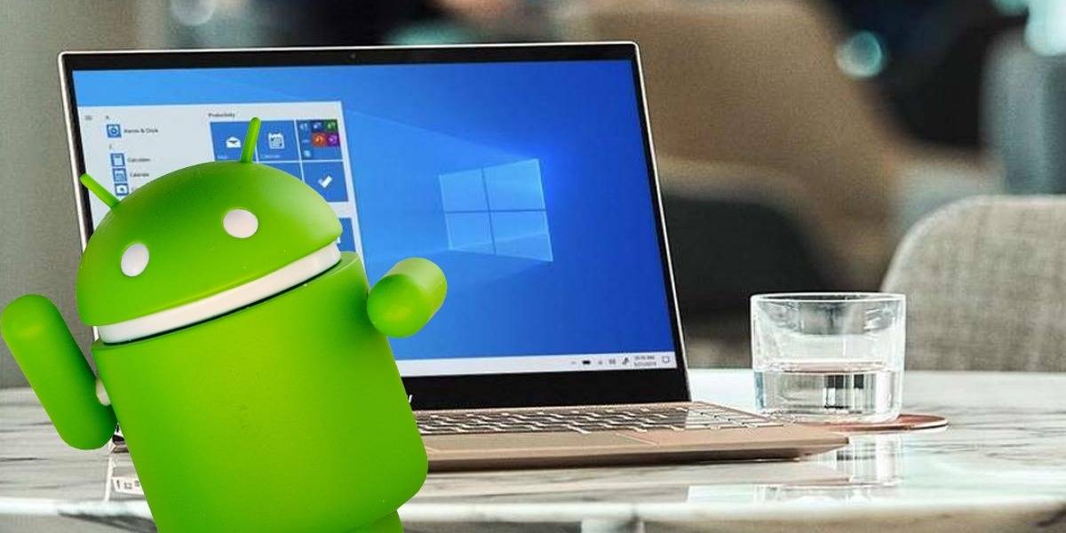 Windows 10 podría integrar apps de Android en su plataforma este 2021