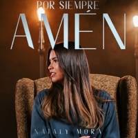 Nataly Mora presenta su nuevo sencillo "Por siempre amén"